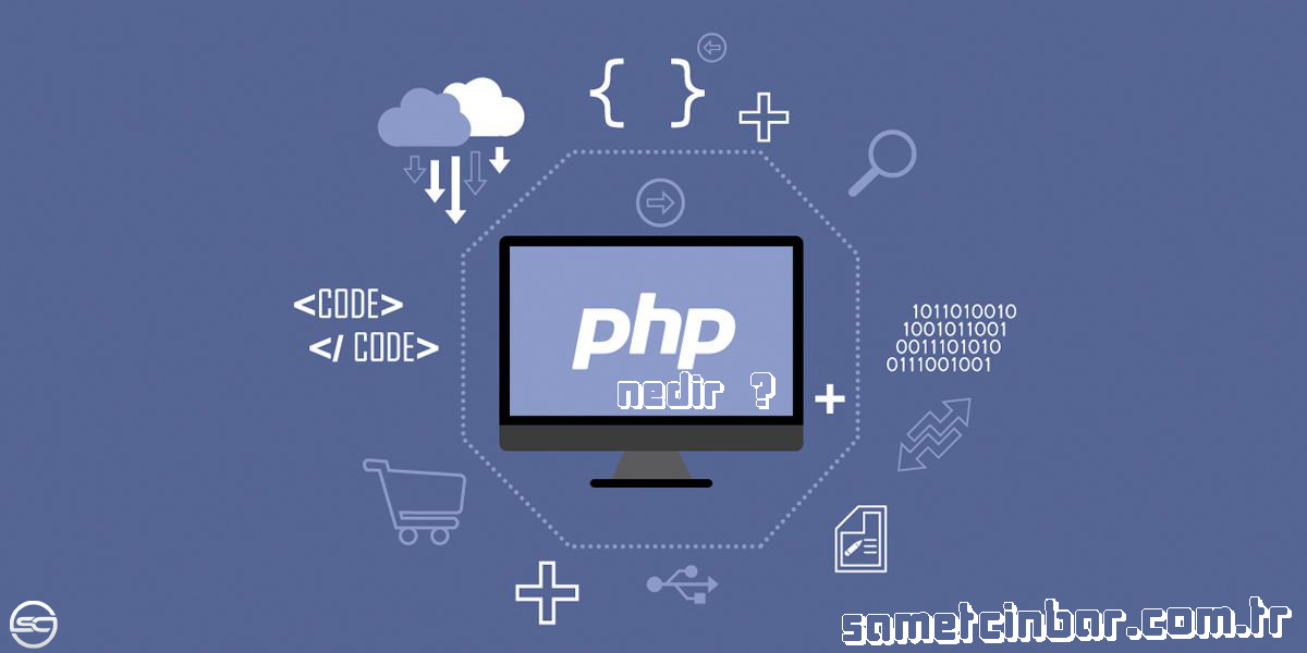 Php nedir ? Php İle Neler Yapılır ?